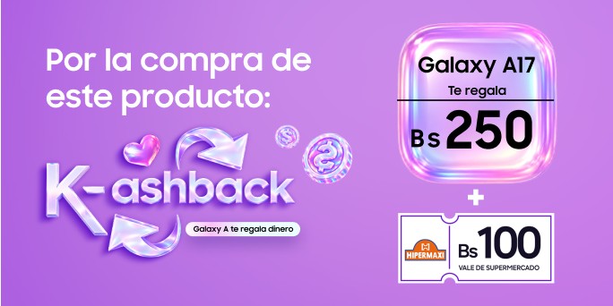 Galaxy A17 te regala Bs250